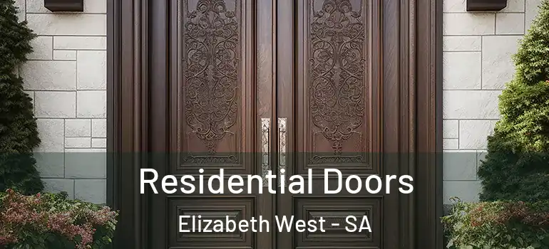 Residential Doors Elizabeth West - SA