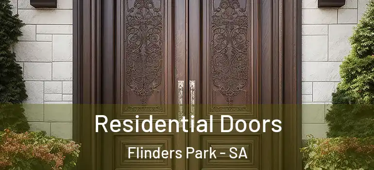 Residential Doors Flinders Park - SA