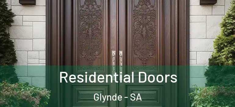Residential Doors Glynde - SA