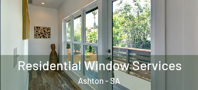 Residential Window Services Ashton - SA