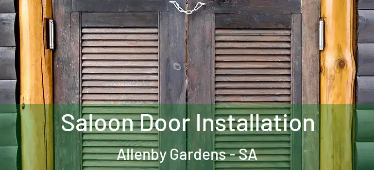 Saloon Door Installation Allenby Gardens - SA