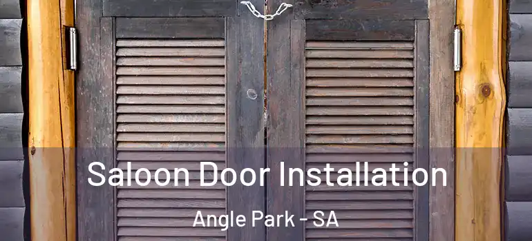 Saloon Door Installation Angle Park - SA