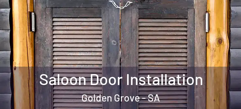 Saloon Door Installation Golden Grove - SA
