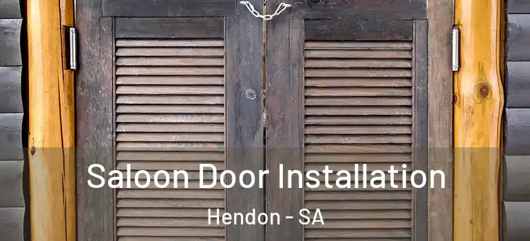 Saloon Door Installation Hendon - SA