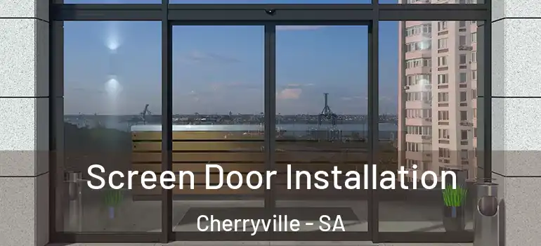 Screen Door Installation Cherryville - SA