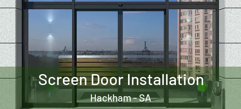 Screen Door Installation Hackham - SA