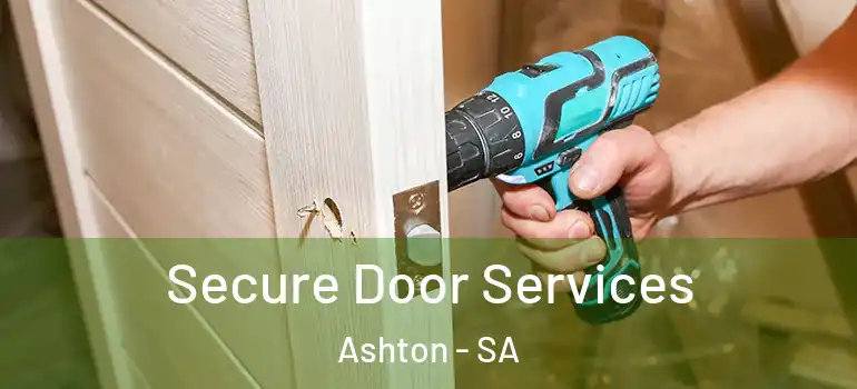 Secure Door Services Ashton - SA