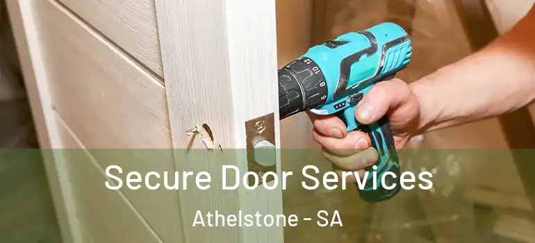 Secure Door Services Athelstone - SA