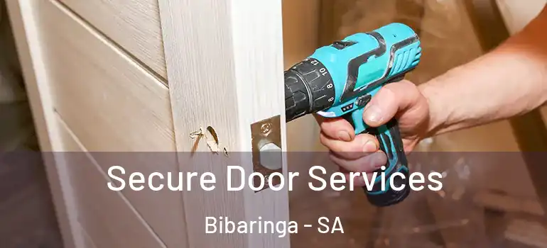 Secure Door Services Bibaringa - SA