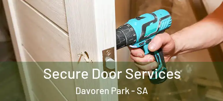 Secure Door Services Davoren Park - SA