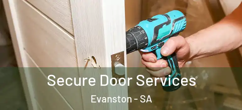 Secure Door Services Evanston - SA