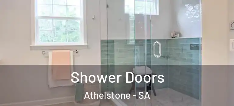 Shower Doors Athelstone - SA