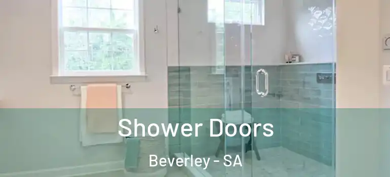 Shower Doors Beverley - SA