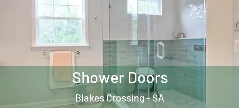 Shower Doors Blakes Crossing - SA