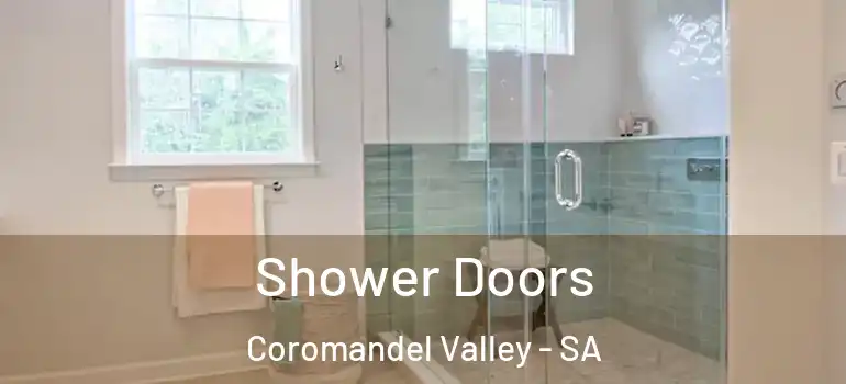 Shower Doors Coromandel Valley - SA