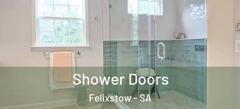 Shower Doors Felixstow - SA