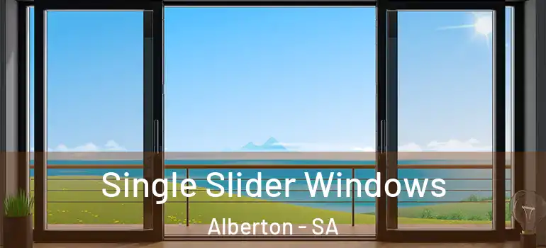 Single Slider Windows Alberton - SA