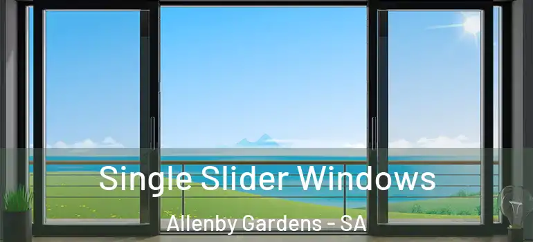 Single Slider Windows Allenby Gardens - SA