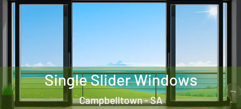 Single Slider Windows Campbelltown - SA