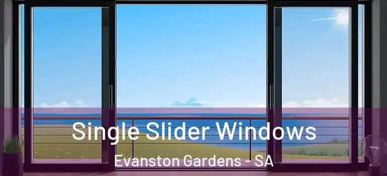 Single Slider Windows Evanston Gardens - SA