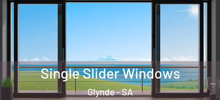 Single Slider Windows Glynde - SA
