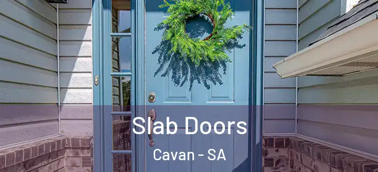 Slab Doors Cavan - SA