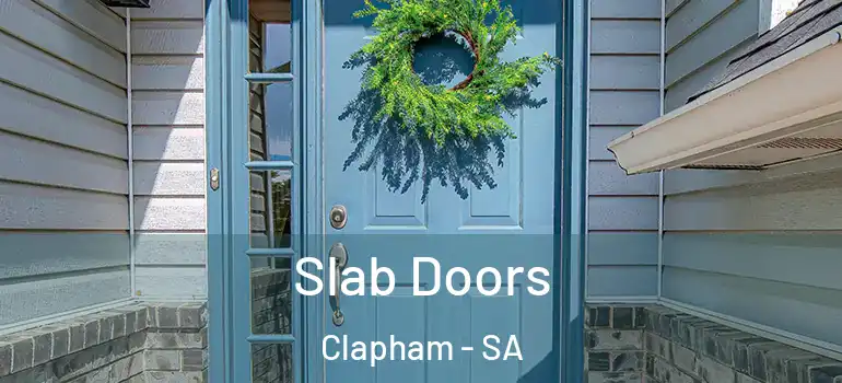 Slab Doors Clapham - SA