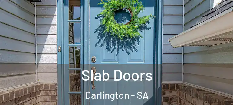 Slab Doors Darlington - SA