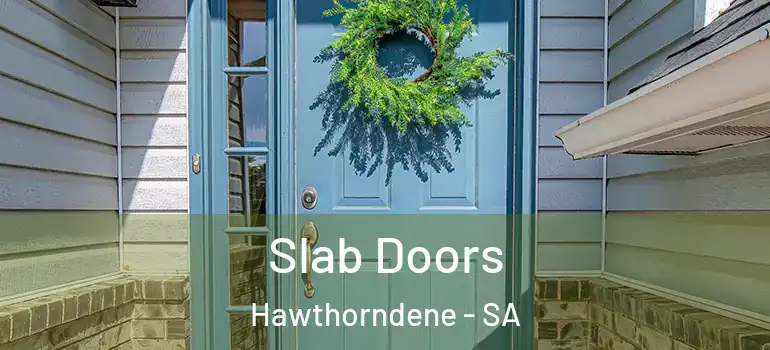 Slab Doors Hawthorndene - SA