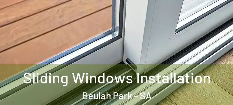 Sliding Windows Installation Beulah Park - SA