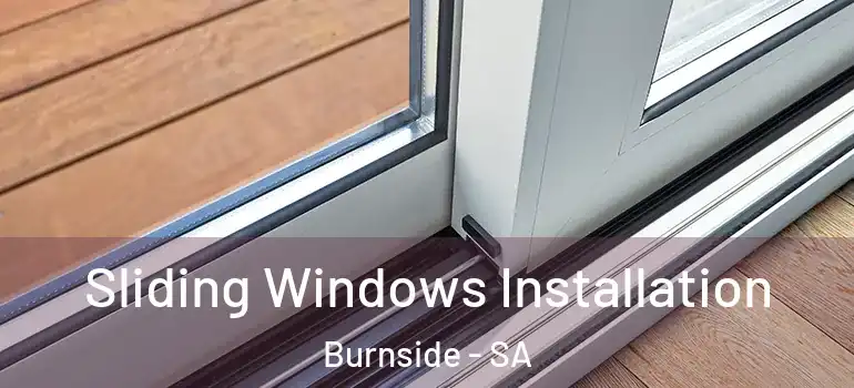 Sliding Windows Installation Burnside - SA