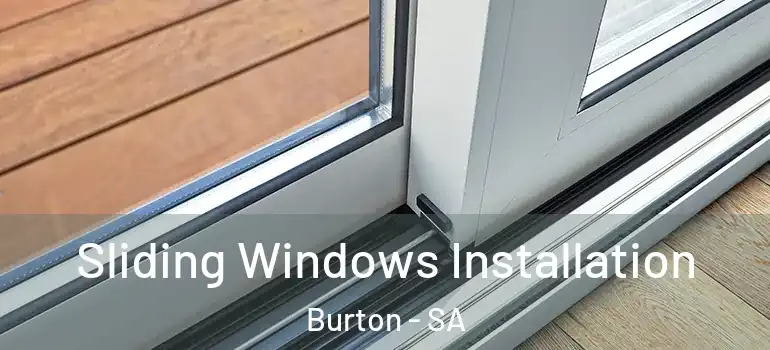 Sliding Windows Installation Burton - SA