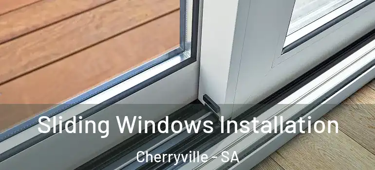 Sliding Windows Installation Cherryville - SA