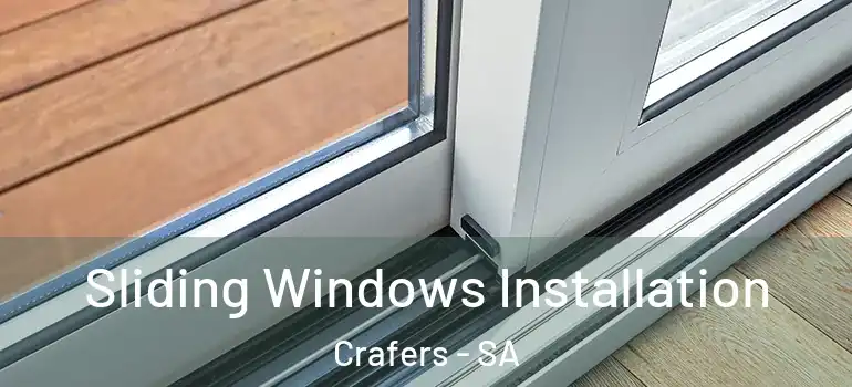 Sliding Windows Installation Crafers - SA