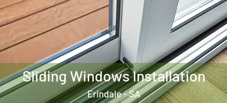 Sliding Windows Installation Erindale - SA
