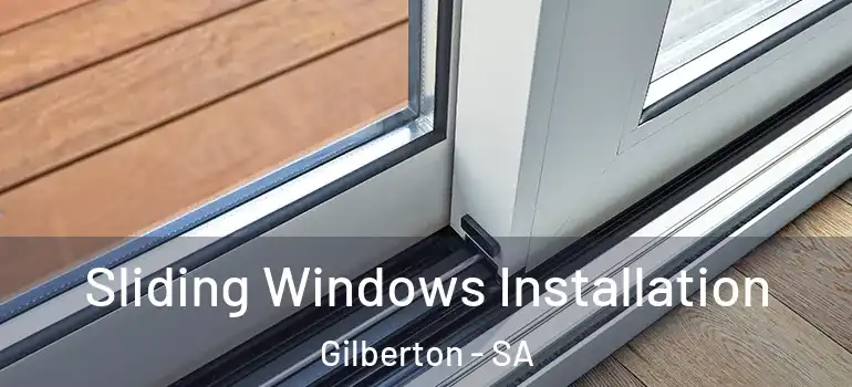 Sliding Windows Installation Gilberton - SA