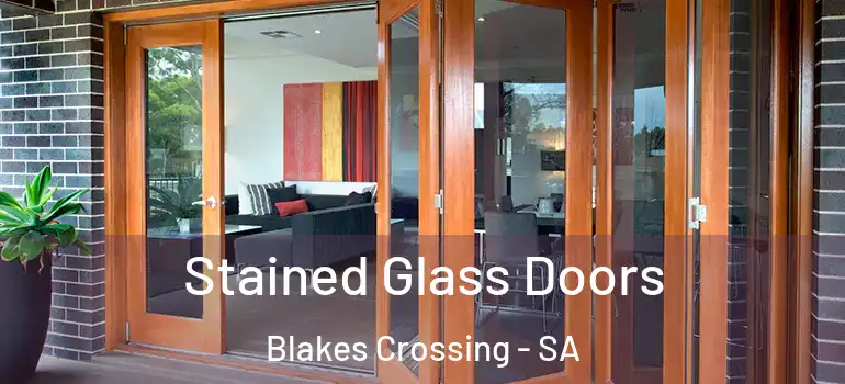 Stained Glass Doors Blakes Crossing - SA