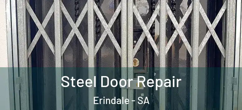 Steel Door Repair Erindale - SA
