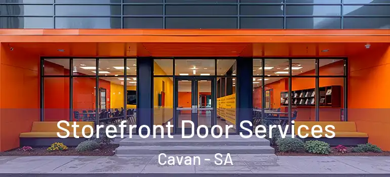 Storefront Door Services Cavan - SA