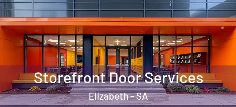 Storefront Door Services Elizabeth - SA