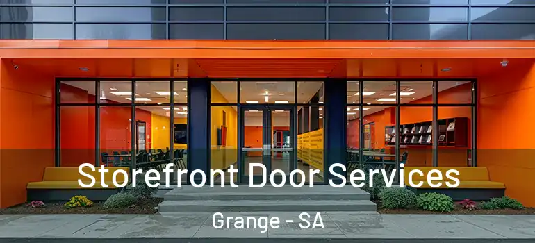 Storefront Door Services Grange - SA