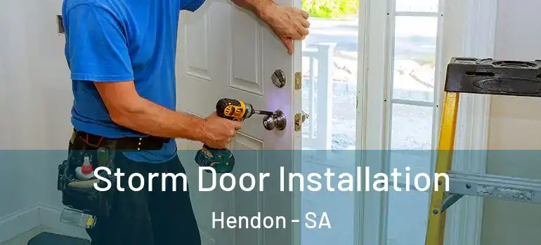 Storm Door Installation Hendon - SA