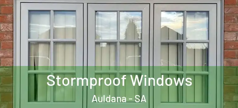 Stormproof Windows Auldana - SA