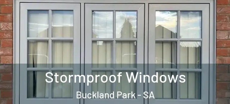 Stormproof Windows Buckland Park - SA