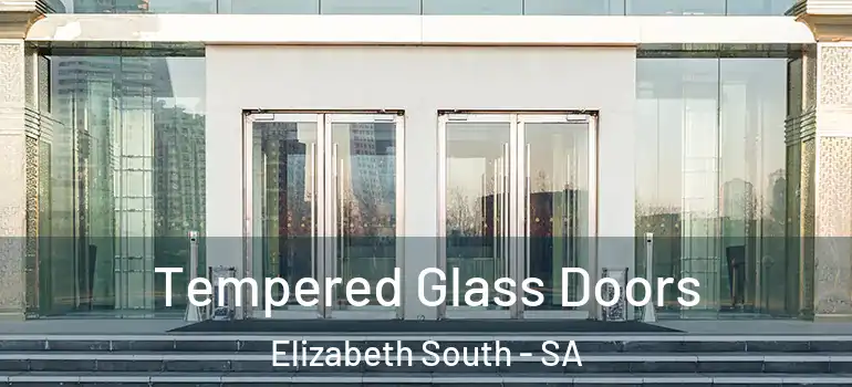 Tempered Glass Doors Elizabeth South - SA