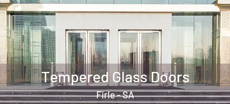 Tempered Glass Doors Firle - SA