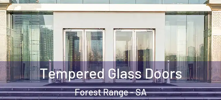 Tempered Glass Doors Forest Range - SA