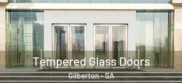 Tempered Glass Doors Gilberton - SA