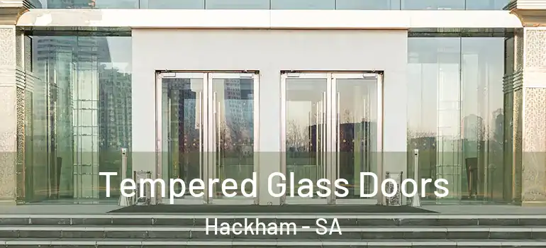 Tempered Glass Doors Hackham - SA