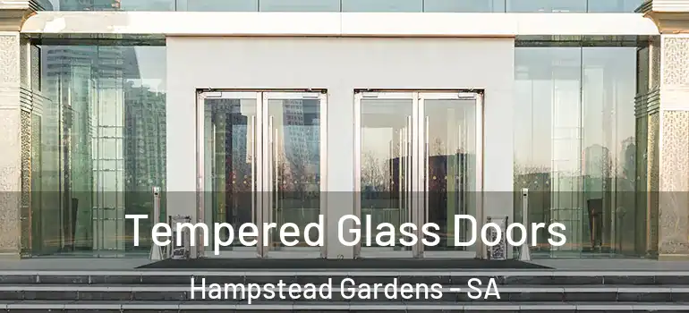 Tempered Glass Doors Hampstead Gardens - SA